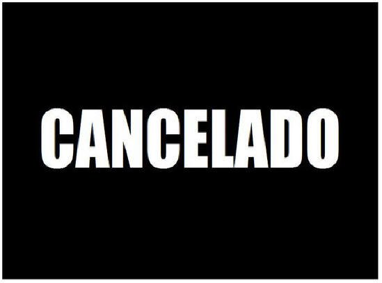 Cancelado