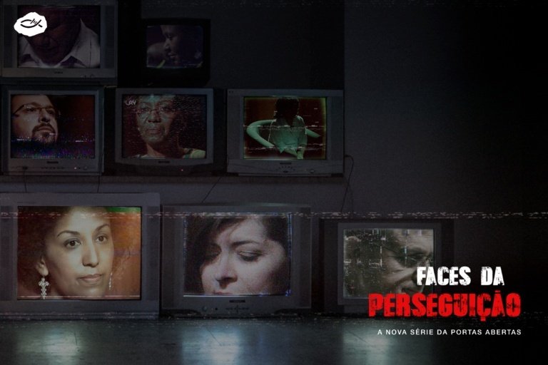 Portas Abertas lança série de documentários sobre a perseguição religiosa