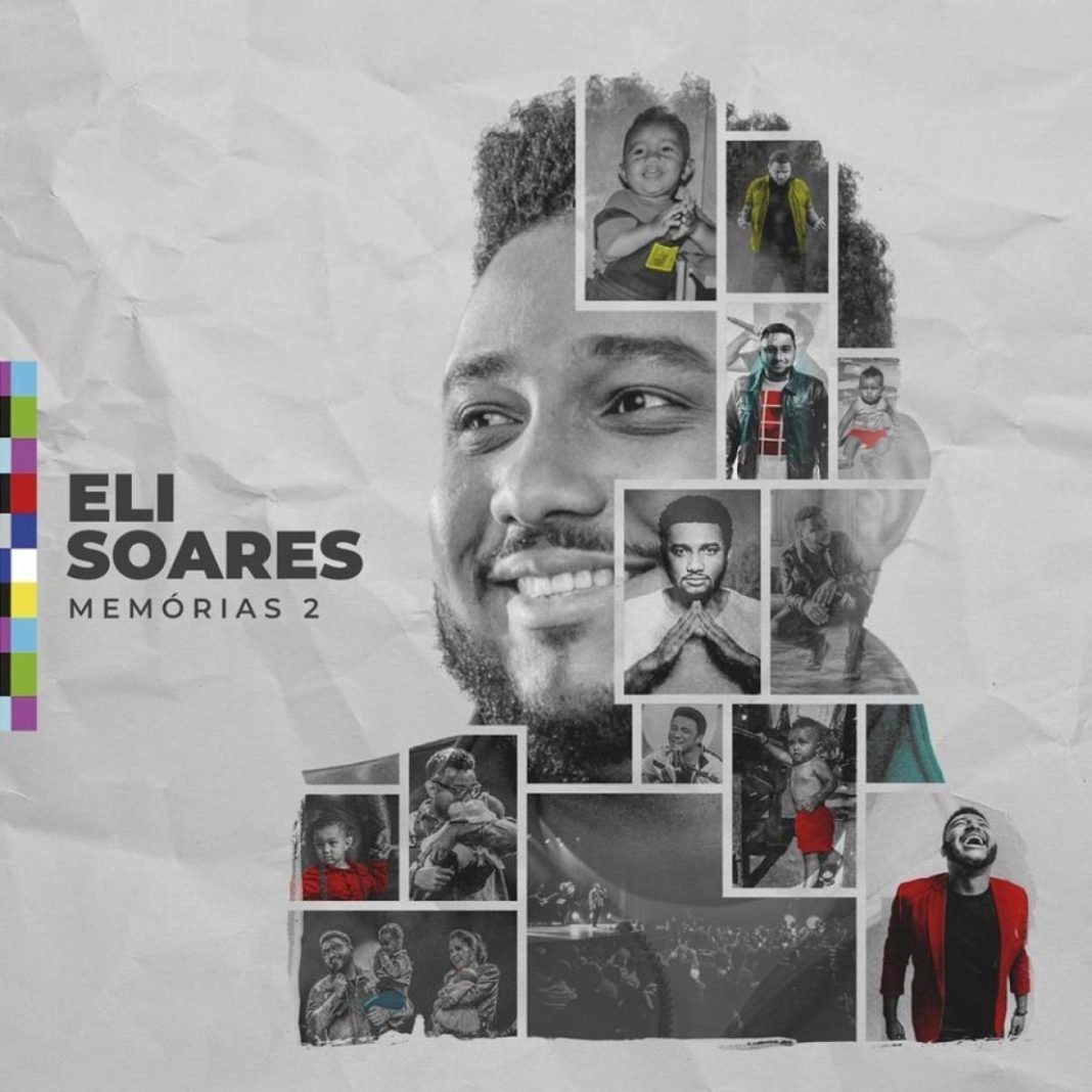 Memórias 2 é o novo álbum de Eli Soares