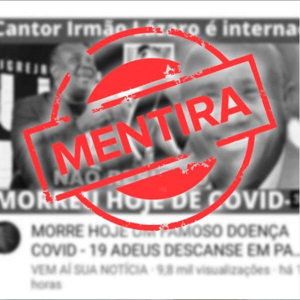 Notícia falsa sobre o cantor Irmão Lázaro se espalhou pela internet Foto: Reprodução